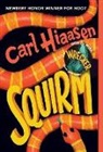 Carl Hiaasen - Squirm