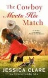 Jessica Clare - The Cowboy Meets His Match