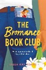 Lyssa Kay Adams, Lyssa Kay Adams - The Bromance Book Club