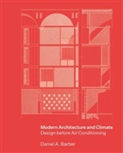 Daniel A. Barber, Barber Daniel A. - Modern Architecture and Climate