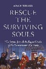 Adam Teller - Rescue the Surviving Souls