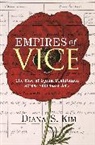 Diana Kim, Diana S. Kim, Professor Diana S. Kim - Empires of Vice
