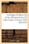 Bague, Collectif - Catalogue d objets d art et de