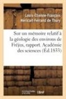 Alexandre Brongniart, Hericart-ferrand de, Hericart-Ferrand de Thury, Louis-Étienne Héricart-Ferrand de Thury, Louis-Étienne-François Héricart-Ferrand de Thury - Sur un memoire relatif a la