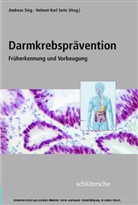 Helmut K. Seitz, Andreas Sieg - Darmkrebsprävention
