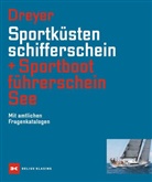 Rolf Dreyer, Rolf Dreyer - Sportküstenschifferschein + Sportbootführerschein See