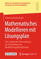 Catharina Beckschulte - Mathematisches Modellieren mit Lösungsplan