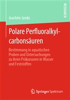 Joachim Janda - Polare Perfluoralkylcarbonsäuren