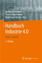 Thoma Bauernhansl, Thomas Bauernhansl, Michae ten Hompel, Michael Ten Hompel, Birgit Vogel-Heuser - Handbuch Industrie 4.0, Logistik