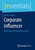 Martin Sturmer - Corporate Influencer