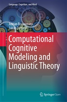 Adria Brasoveanu, Adrian Brasoveanu, Jakub Dotla¿il, Jakub Dotlacil - Computational Cognitive Modeling and Linguistic Theory