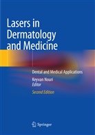 Keyva Nouri, Keyvan Nouri - Lasers in Dermatology and Medicine