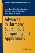 Zong Woo Geem, Donghwi Jung, Donghwi Jung et al, Joong Hoon Kim, Zon Woo Geem, Zong Woo Geem... - Advances in Harmony Search, Soft Computing and Applications