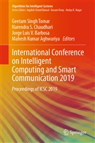 Mahesh Kumar Aghwariya, Jorge Luis V. Barbosa, Narendra S. Chaudhari, Jorge Luis V Barbosa et al, Narendr S Chaudhari, Narendra S Chaudhari... - International Conference on Intelligent Computing and Smart Communication 2019, 2 Teile