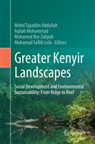 Mohd Tajuddin Abdullah, Aqila Mohammad, Aqilah Mohammad, Mohamed Nor Zalipah, Mohamed Nor Zalipah et al, Muhamad Safiih Lola - Greater Kenyir Landscapes