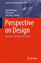 Joã Neves, João Neves, Daniel Raposo, José Silva - Perspective on Design