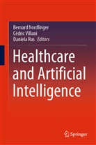 Bernard Nordlinger, Daniela Rus, Cedri Villani, Cédri Villani, Cedric Villani, Cédric Villani - Healthcare and Artificial Intelligence