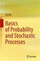 Esra Bas - Basics of Probability and Stochastic Processes