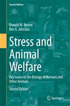 Donald Broom, Donald M Broom, Donald M. Broom, Ken G Johnson, Ken G. Johnson - Stress and Animal Welfare