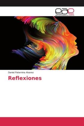 Daniel Paternina Alvarez - Reflexiones