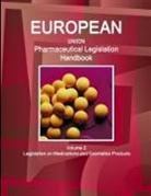 Www Ibpus Com, Www. Ibpus. Com - EU Pharmaceutical Legislation Handbook Volume 2 Legislation on Medications and Cosmetics Products