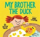 Pat Zietlow Miller, Pat Zietlow Miller - My Brother the Duck