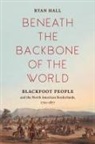 Ryan Hall - Beneath the Backbone of the World