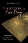 William L Davis, William L. Davis - Visions in a Seer Stone