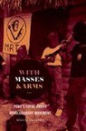Miguel La Serna, Miguel La Serna - With Masses and Arms