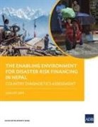 Asian Development Bank - The Enabling Environment for Disaster Risk Financing in Nepal