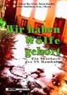 Emina C¿abaravdic´-Kamber, Emina C¿abaravdic¿-Kamber, Reimer Bo Eilers, Reimer Boy Eilers, Esther Kaufmann, Sven Olsson... - Wir haben Wölfe gehört