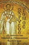 Paul Nadim Tarazi - The Chrysostom Bible - Ephesians & 2 Thessalonians: A Commentary