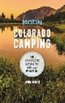 Joshua Berman - Moon Colorado Camping (Sixth Edition)