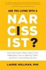 Laurie Hollman - Are You Living with a Narcissist?