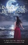 Ellen Frazer-Jameson - Dark Hole in My Soul: Only love can redeem the pain
