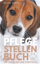Megan McGary - Das Pflegestellen-Buch