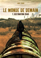 Lionel Truan - Le Monde de demain