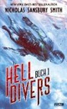 Nicholas Sansbury Smith, Nicholas Sansbury Smith - Hell Divers. Buch.1