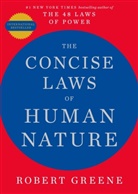 Robert Greene - The Concise Laws of Human Nature