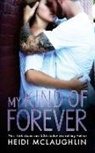Heidi Mclaughlin - My Kind of Forever