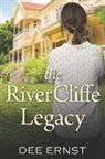 Dee Ernst - The RiverCliffe Legacy