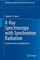 Stephen P Cramer, Stephen P. Cramer - X-Ray Spectroscopy with Synchrotron Radiation