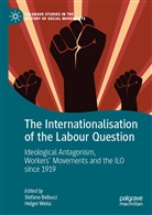 Stefan Bellucci, Stefano Bellucci, Weiss, Weiss, Holger Weiss - The Internationalisation of the Labour Question