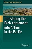 Anirud Singh, Anirudh Singh - Translating the Paris Agreement into Action in the Pacific