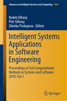 Zdenka Prokopova, Pet Silhavy, Petr Silhavy, Radek Silhavy - Intelligent Systems Applications in Software Engineering