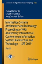 Jerzy &iquest;Wi&iquest;Tek, Lesze Borzemski, Leszek Borzemski, Jerzy Swiatek, Zofia Wilimowska - Information Systems Architecture and Technology: Proceedings of 40th Anniversary International Conference on Information Systems Architecture and Technology - ISAT 2019