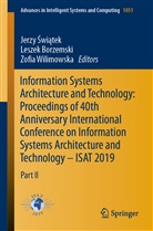 Jerzy &iquest;Wi&iquest;Tek, Lesze Borzemski, Leszek Borzemski, Jerzy Swiatek, Zofia Wilimowska - Information Systems Architecture and Technology: Proceedings of 40th Anniversary International Conference on Information Systems Architecture and Technology - ISAT 2019
