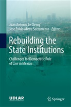 Jose Pablo Abreu Sacramento, Jua Antonio Le Clercq, Juan Antonio Le Clercq, Juan Antonio Le Clercq, Pablo Abreu Sacramento, Pablo Abreu Sacramento - Rebuilding the State Institutions