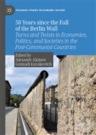 Alexand Akimov, Alexandr Akimov, Kazakevitch, Kazakevitch, Gennadi Kazakevitch - 30 Years since the Fall of the Berlin Wall
