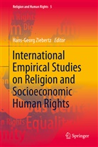 Hans-Geor Ziebertz, Hans-Georg Ziebertz - International Empirical Studies on Religion and Socioeconomic Human Rights